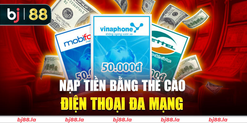 Nạp tiền BJ88 bằng thẻ cào cực nhanh chóng, tiện lợi