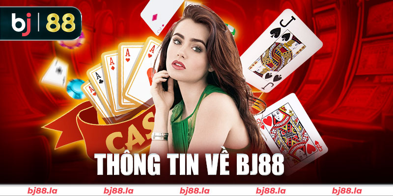 Thông tin tổng quan về nhà cái Bj88