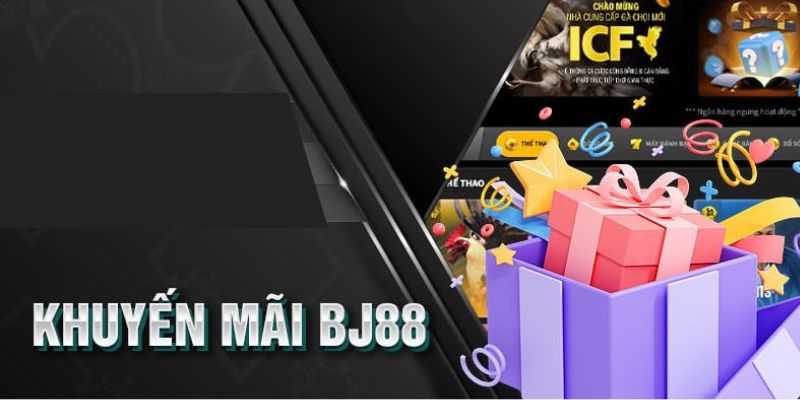 Khuyến mãi BJ88 mang lại những lợi ích tuyệt vời